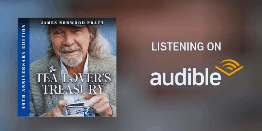 Tea podcast-enchantea-tea talk with norwood pratt-tea documentary-norwood pratt-tea lovers treasury-on amazon-1200x600