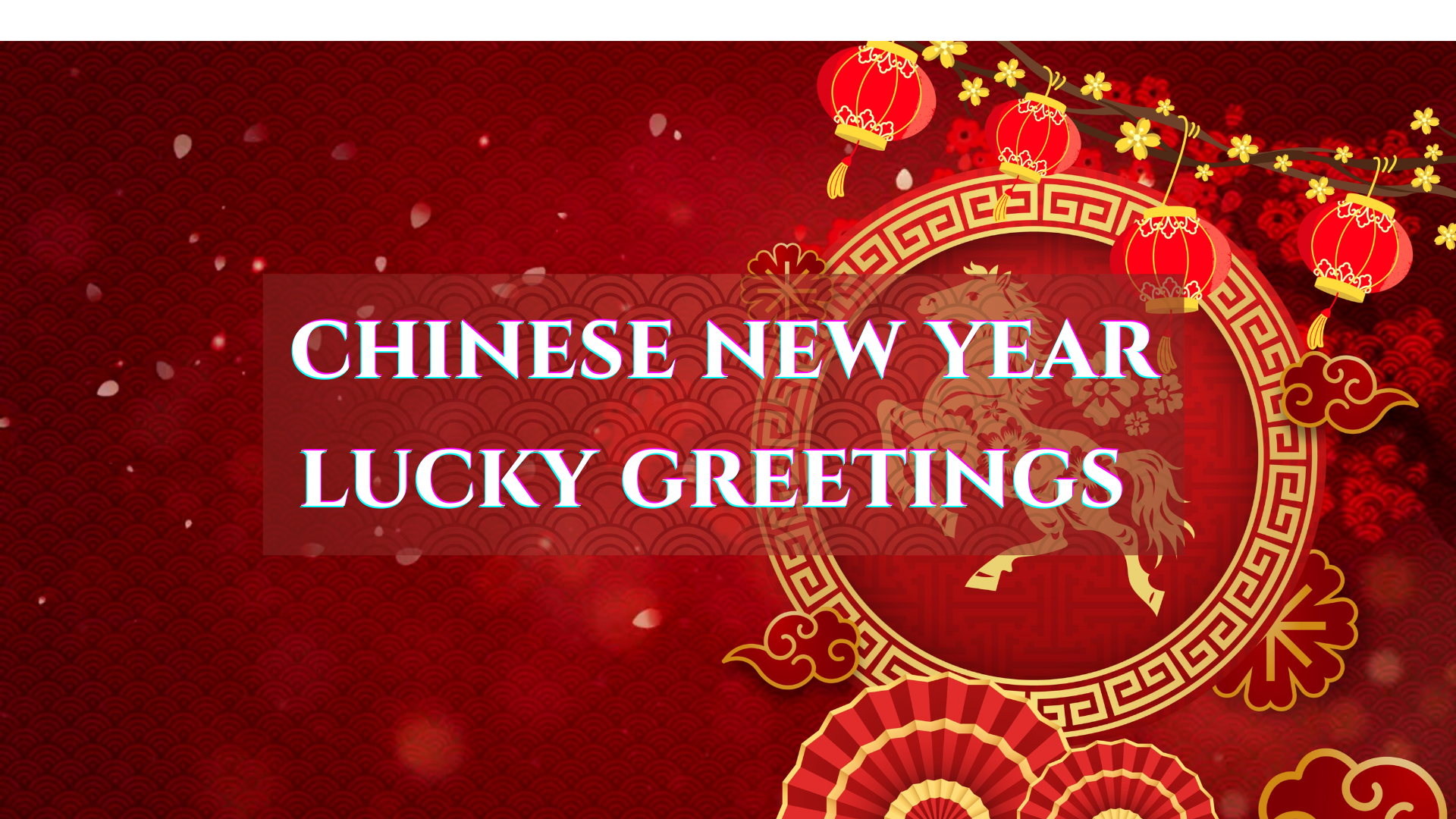 Tea documentary-chinese new year lucky sayings-CNY lucky greetings-1920x1080