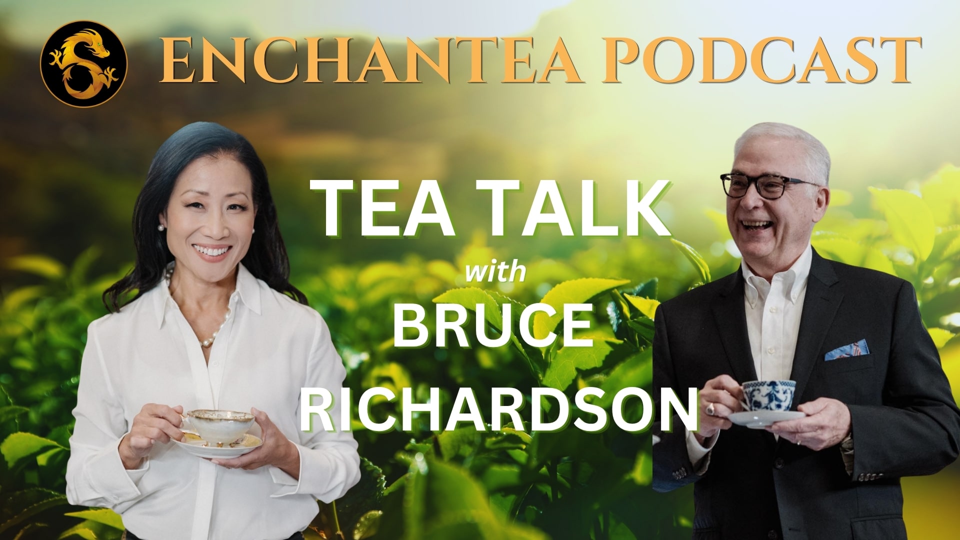 Tea podcast EnChanTEA Tea Talk E02 with Bruce Richardson, Tea Master of the Boston Tea Party Ships and Museum
